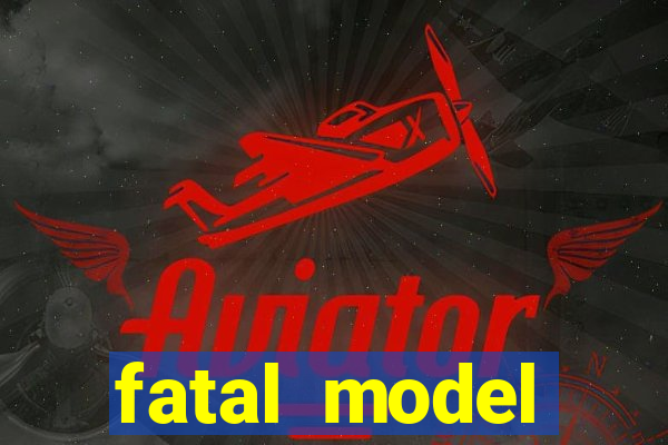 fatal model cruzeiro do oeste